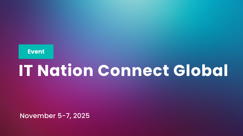 IT Nation Connect Global 2025