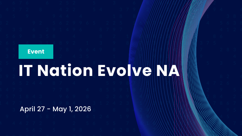 IT Nation Evolve North America Q2 2026