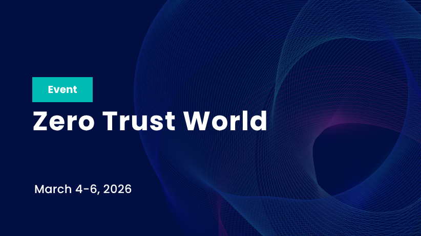 Zero Trust World 2026